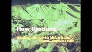 Raw Produce - Green is the Color