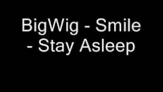BigWig - Smile