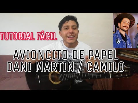 Avioncito De Papel - Dani Martin
