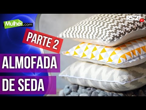 Aprenda a fazer Almofada de seda | Mulher.com | 22/07/2015 | Parte 2/2