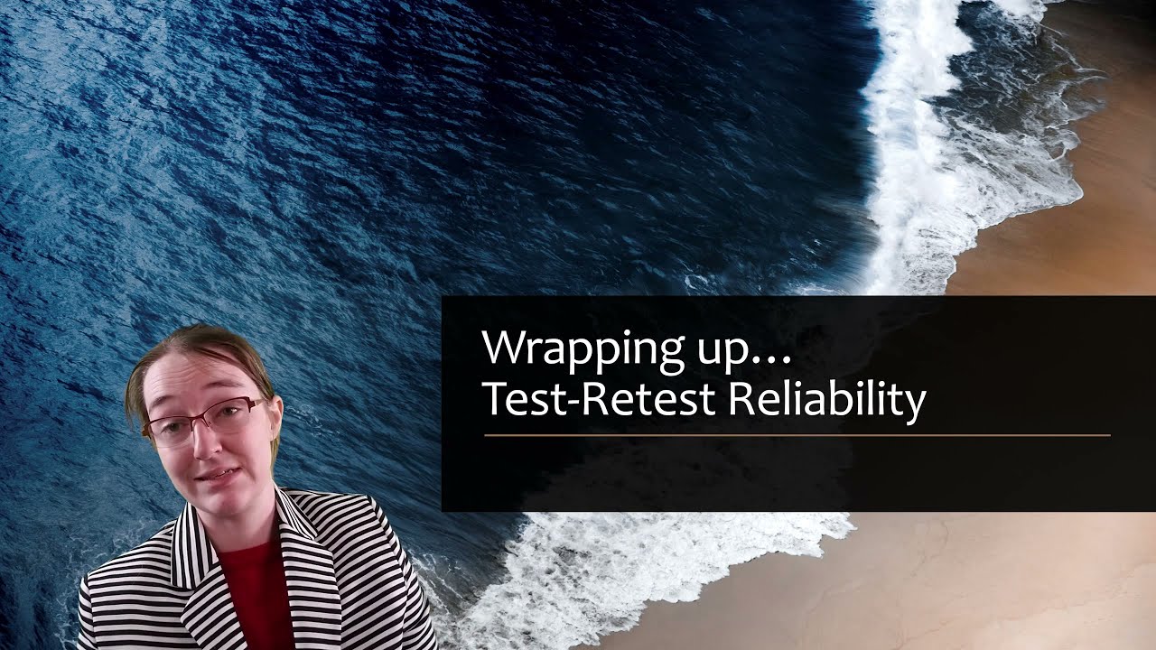 Test-Retest Reliability (06.03)