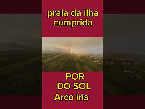 POR DO SOL + ARCO IRIS NA PRAIA DA ILHA CUMPRIDA EM SÃO PAULO