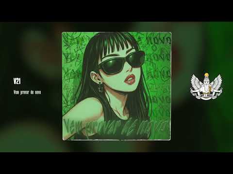 V21 - Vem provar de novo