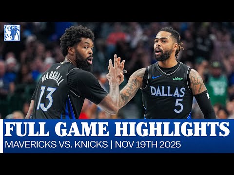 Mavericks Highlights vs New York Knicks | November 19, 2025