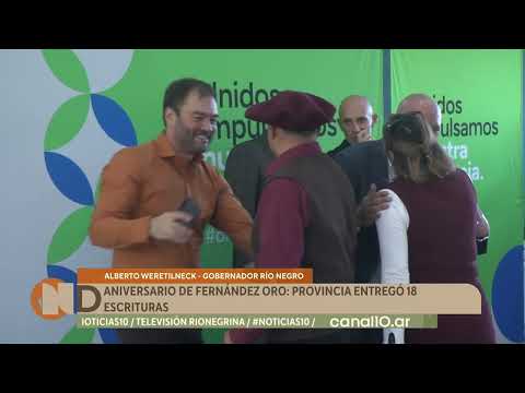 Aniversario de Fernández Oro: provincia entrego 18 escrituras