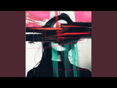 No Illusion