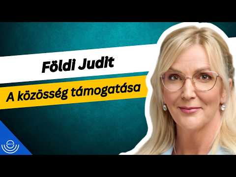 Pirkadat: Földi Judit – A közösség támogatása
