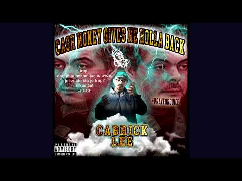 cash money gives me holla back - Cabrick Lee
