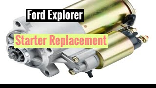 Ford Explorer Starters diagnose & Replacement