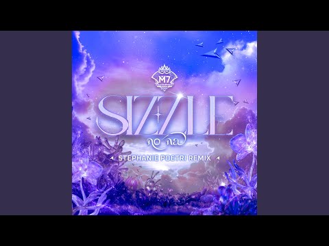 Sizzle (Stephanie Poetri Remix)