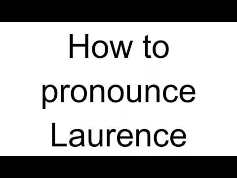 How to Pronounce Laurence (French)