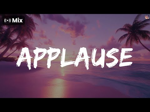 𝗠𝗶𝘅 - Applause - Lady Gaga, Dua Lipa, Ava Max ...