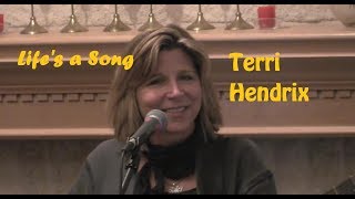 "Life's a Song"  Terri Hendrix with Lloyd Maines