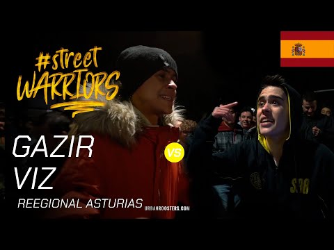 GAZIR VS VIZ -  Cuartos Street Warriors Asturias