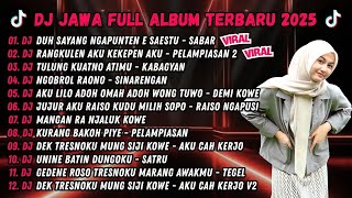 Download lagu DJ DUH SAYANG NGAPUNTEN E SAESTU - SABAR SADEWOK - DJ REMIX VIRAL TIKTOK 2025 mp3
