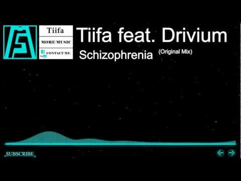 [Hard Trance] - Tiifa feat. Drivium - Schizophrenia