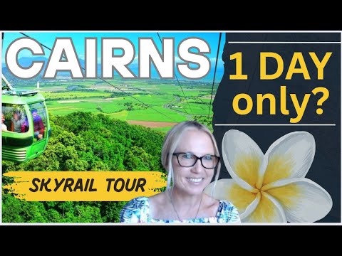 Thumbnail for One Day in Cairns | Scenic Railway, Skyrail & Kuranda Village (Norwegian Sun Cruise Stop)