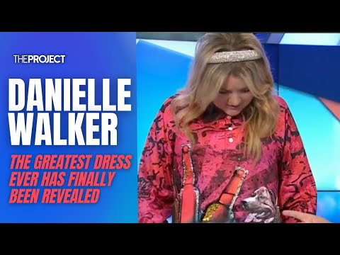Comedian Danielle Walker Reveals The Greatest Dress Ever