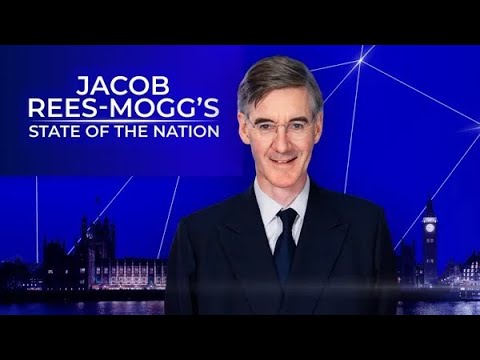 Jacob Rees-Mogg's State Of The Nation | Tuesday 20th January