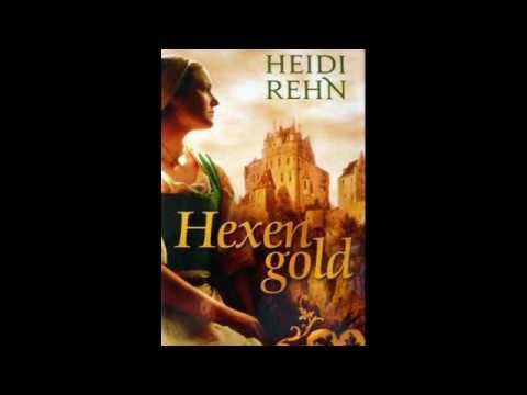 Heidi Rehn - Hexengold ( Hörbuch ) Histirische Roman Komplett
