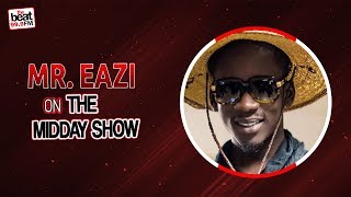 Mr Eazi On The Music Business On The Midday Show!