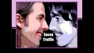 &quot;Savoy Truffle&quot; (Lyrics) 💖 GEORGE Fest ॐ Dhani Harrison