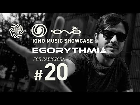 Iono Music Showcase Vol.20 | Egorythmia for Radiozora