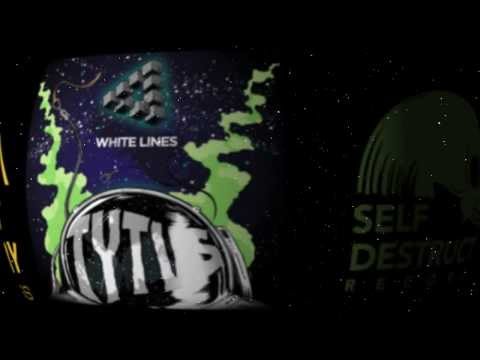 TYTUS - White Lines 7 ep (TEASER)