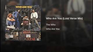 Who Are You (Lost Verse Mix)