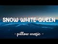 Snow White Queen - Evanescence (Lyrics) 🎵