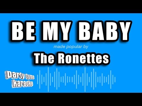 The Ronettes - Be My Baby (Karaoke Version)
