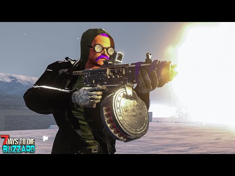 I made the Auto-Shotgun GOOD! | 7 Days to Die: THE BLIZZARD (Day 37)
