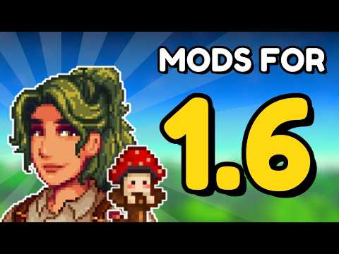 My Favorite Mods for Stardew Valley 1.6