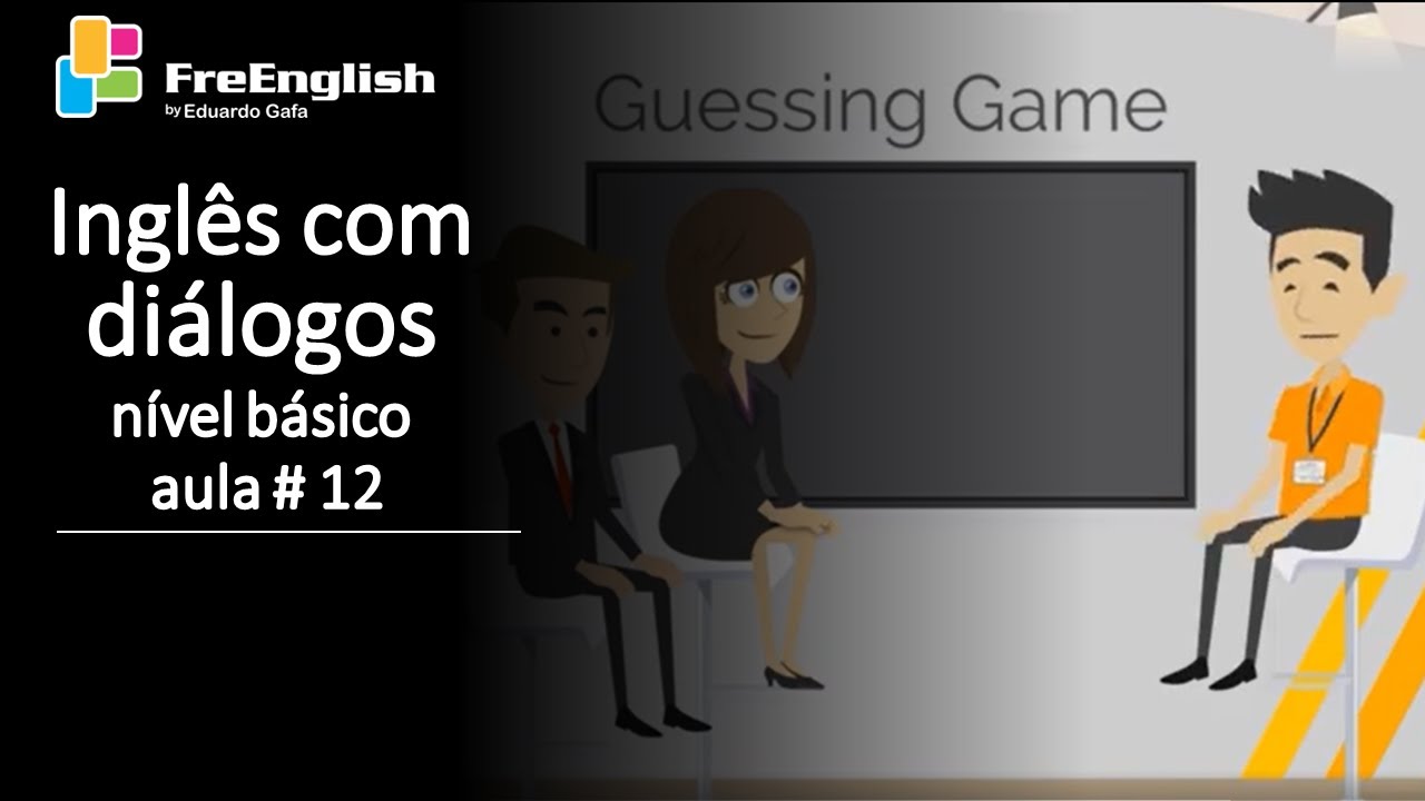 Conversação em Inglês Nível BÁSICO com Diálogos aula #12  *Assista e ative as legendas