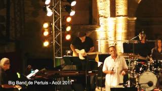 Big band de Pertuis - Festival 2011 - Let the good time Roll