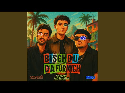 Bisch du da für mich