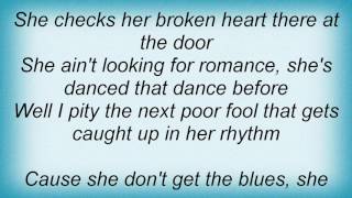 Alan Jackson - She Don&#39;t Get The Blues Lyrics
