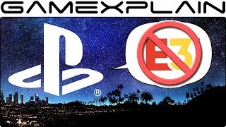 Does PlayStation's "No Show" at E3 2019 Mean Anything? - DISCUSSION