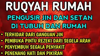 Download lagu AYAT RUQYAH - RUQYAH RUMAH DAN DIRI SENDIRI PENGUSIR JIN DAN SETAN -RUQYAH DI MALAM JUMAT |Alaa Aqel mp3