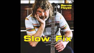 Bernie Hayes - Let You Let Me Go