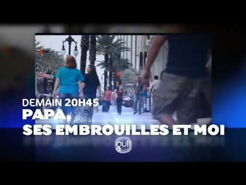 Ba Gulli 2011 - Papa, ses embrouilles et moi