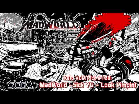 Kato VGM Pick #120: MadWorld - Sick YG ~ Look Pimpin'!