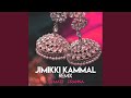 Jimikki Kammal (Remix)