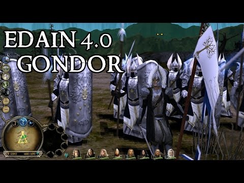 Edain Mod 4.0 - Gondor - BFME2: RotWK
