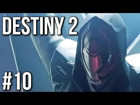 Destiny 2 Gameplay Walkthrough Part 10 (no commentary)