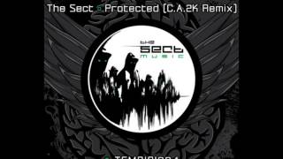 The Sect-Protected (C.A.2K Remix)