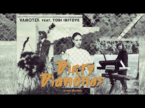 Vanotek - Dirty Diamonds (feat. Tobi Ibitoye) | Official Video