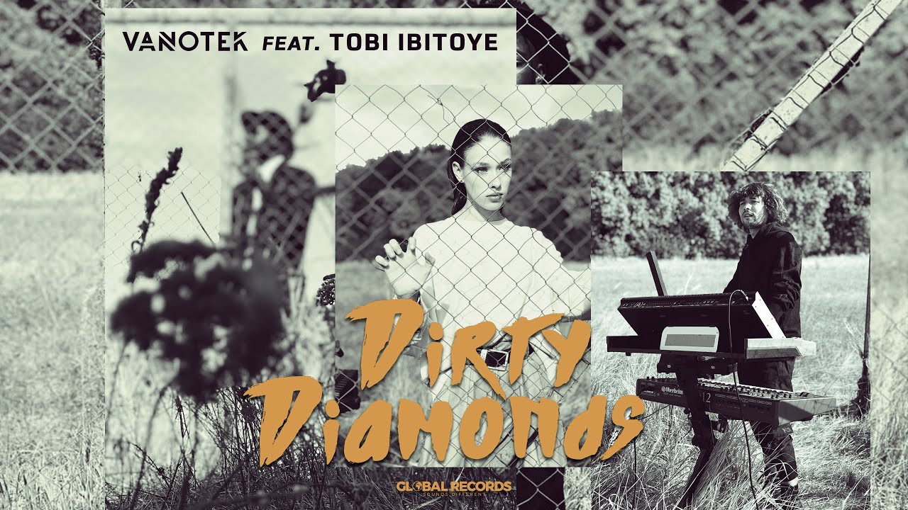 Vanotek ft. Tobi Ibitoye — Dirty Diamonds