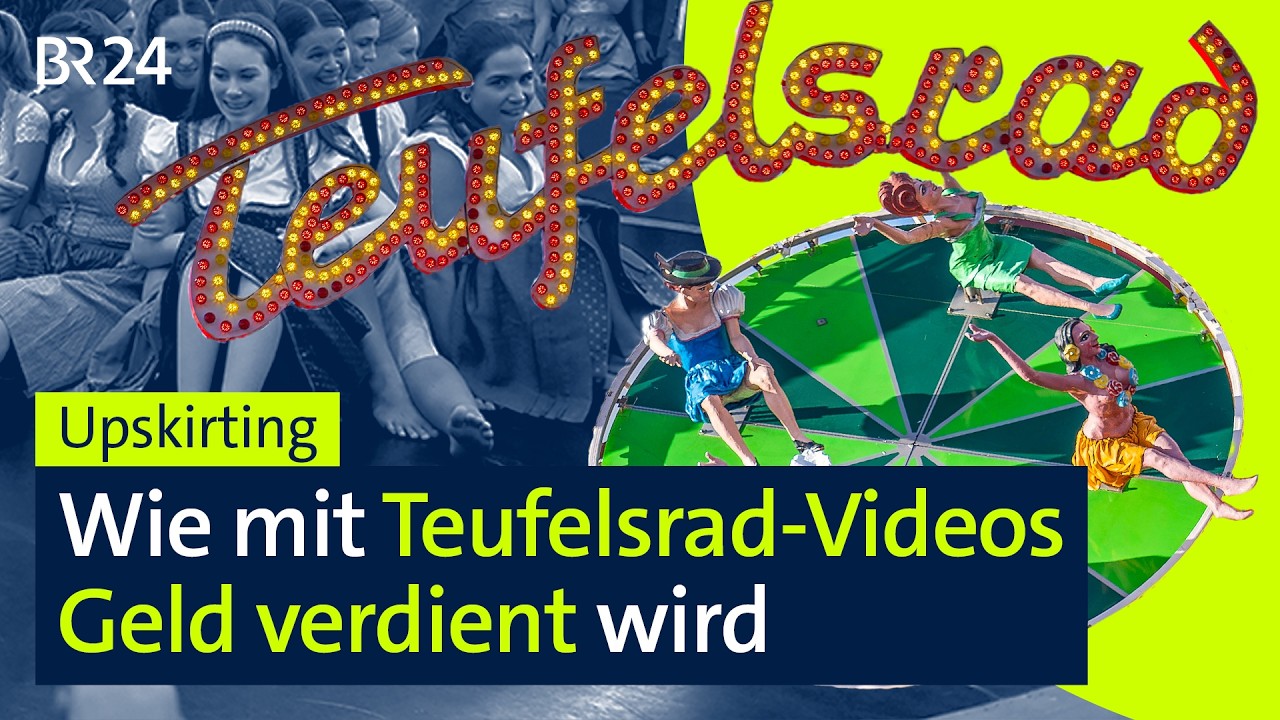 Upskirting: Wie mit Teufelsrad-Videos Geld verdient wird | BR24