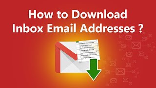 How to Extract Email Addresses from Gmail Inbox